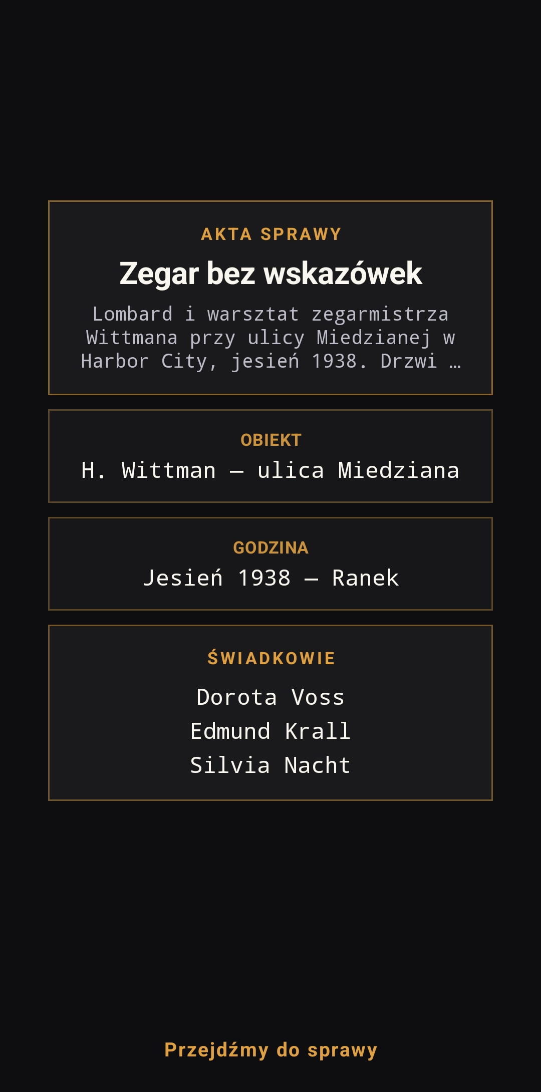 Podsumowanie sprawy i świadkowie